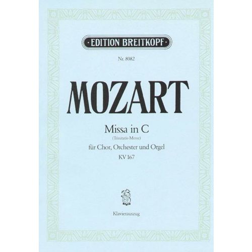  Mozart W.a. - Missa In C Kv 167 (trinitatis) - Chant, Choeur, Piano