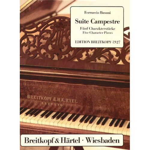  Busoni Ferruccio - Suite Campestre - Piano