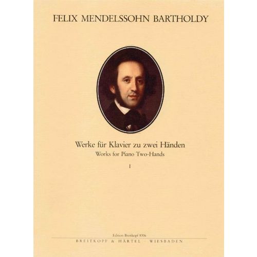 MENDELSSOHN BARTHOLDY F. - SAMTLICHE KLAVIERWERKE, BAND 1