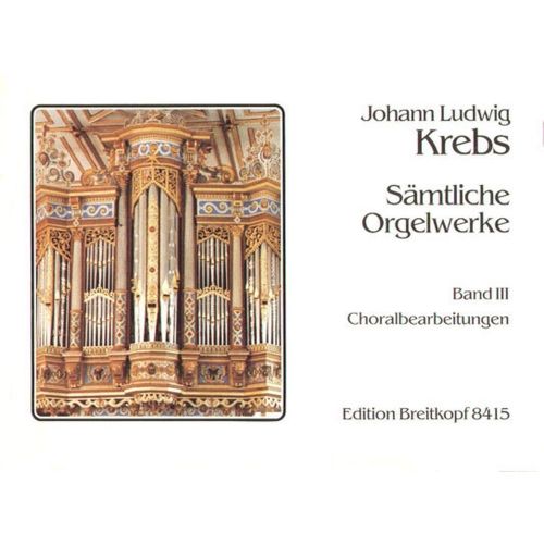 EDITION BREITKOPF KREBS J.L. - SAMTLICHE ORGELWERKE 3 PRAKT.