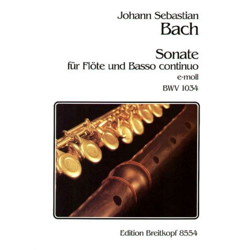 BACH J.S. - SONATE E-MOLL BWV 1034 - FLUTE, BASSE CONTINUE