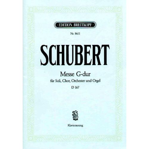 SCHUBERT F. - MESSE SOL MAJEUR D 167 - CHANT, CHOEUR, PIANO