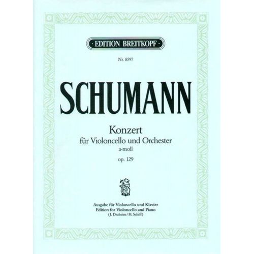 EDITION BREITKOPF SCHUMANN R. - VIOLONCELLOKONZ. A-MOLL OP.129