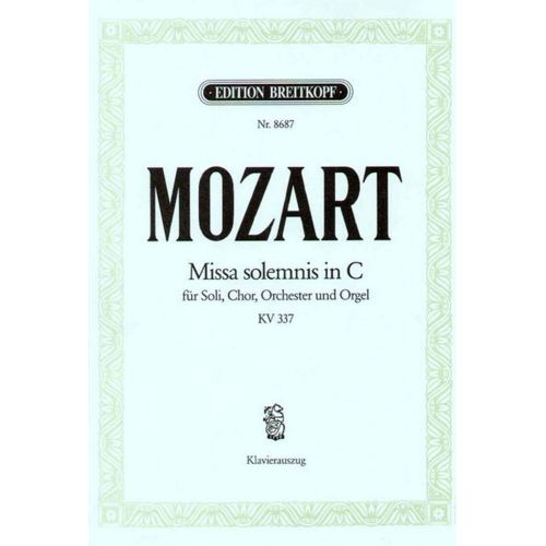  Mozart Wolfgang Amadeus - Missa Solemnis C Kv 337 - Piano