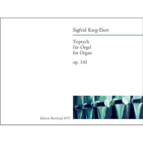 KARG-ELERT SIGFRID - TRIPTYCH - ORGAN