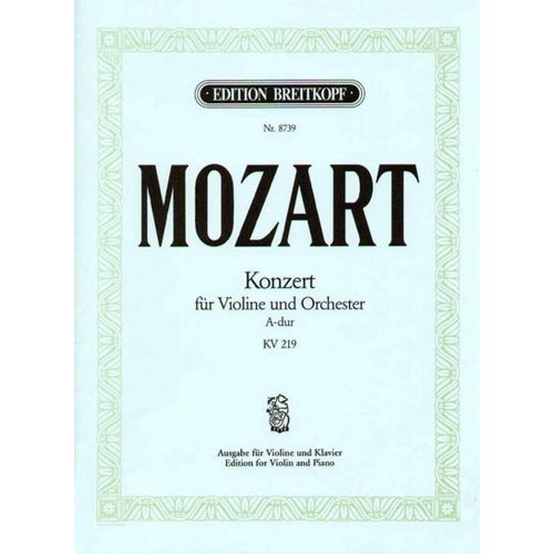 EDITION BREITKOPF MOZART W.A. - VIOLINKONZERT A-DUR KV 219