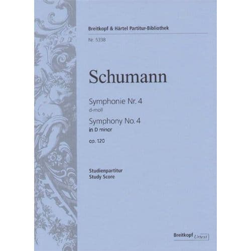  Schumann Robert - Symphonie Nr. 4 D-moll Op.120 - Study Score