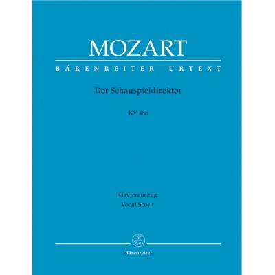MOZART W.A. - DER SCHAUSPIELDIREKTOR KV 486 - CHANT, PIANO 