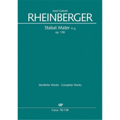 RHEINBERGER J.G. - STABAT MATER OP.138 - PARTIE DE CHOEUR 