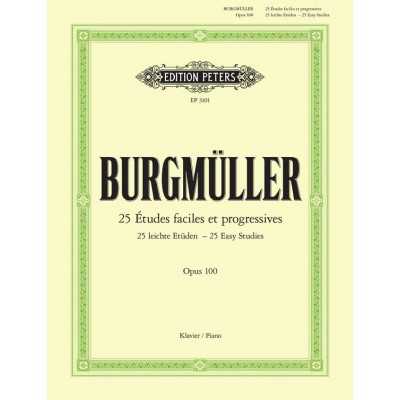 EDITION PETERS Burgmuller - 25 Etudes Faciles Op.100 - Piano