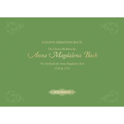 BACH J.S. - DIE CLAVIER-BUCHLEIN FUR ANNA MAGDALENA BACH 1722 & 1725 EDITION PREMIUM