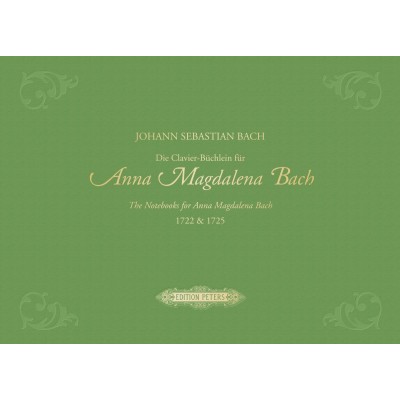 EDITION PETERS BACH J.S. - DIE CLAVIER-BUCHLEIN FUR ANNA MAGDALENA BACH 1722 & 1725 EDITION PREMIUM