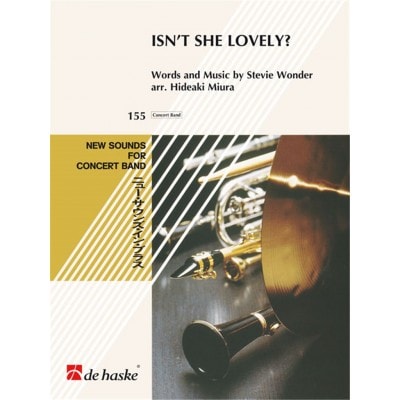 ISN'T SHE LOVELY - CONDUCTEUR & PARTIES 