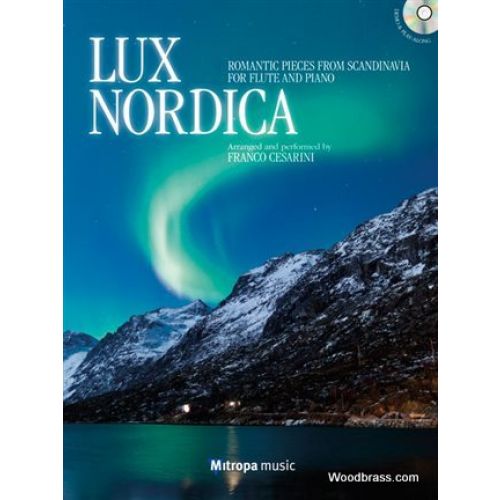 LUX NORDICA - ROMANTIC PIECES FROM SCANDINAVIA FOR FLUTE AND PIANO