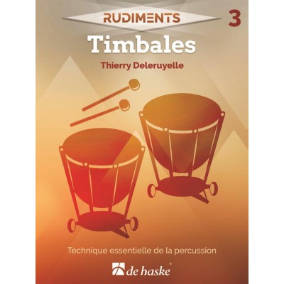 DELERUYELLE THIERRY - RUDIMENTS 3 - TIMBALES