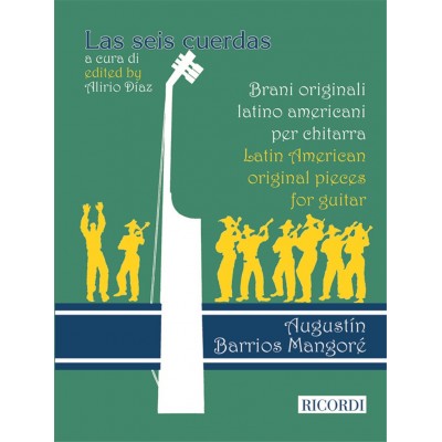 RICORDI BARRIOS MANGORE AUGUSTIN - LATIN AMERICAN ORIGINAL PIECES FOR GUITAR