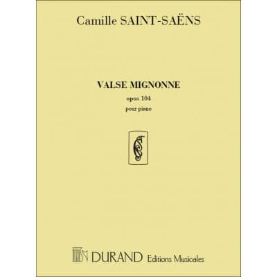 SAINT-SAENS C. - VALSE MIGNONNE OP.104 - PIANO