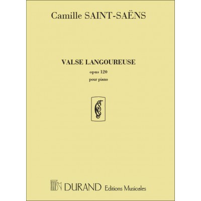 DURAND SAINT-saens C. - Valse Langoureuse Op. 120 - Piano