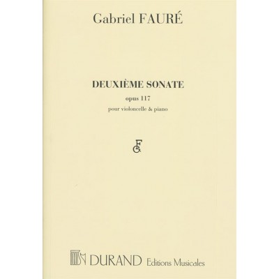 FAURE - SONATE N 2 OP 117 - VIOLONCELLE ET PIANO