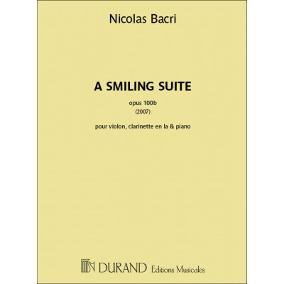 BACRI NICOLAS - A SMILING SUITE OP.100b (2007)
