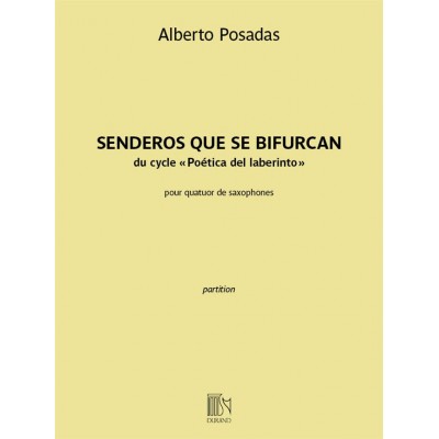 POSADAS ALBERTO - SENDEROS QUE SE BIFURCAN - CONDUCTEUR