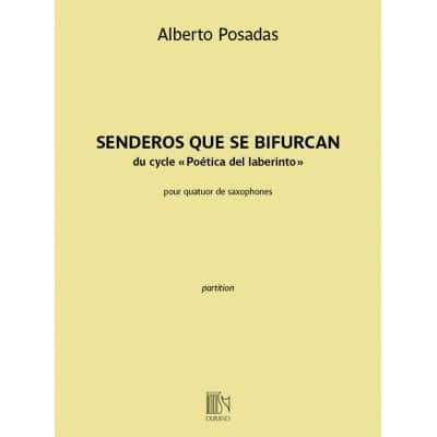 POSADAS ALBERTO - SENDEROS QUE SE BIFURCAN - CONDUCTEUR