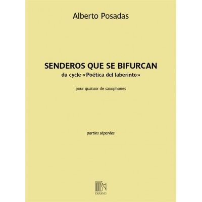 POSADAS ALBERTO - SENDEROS QUE SE BIFURCAN - PARTIES SEPAREES