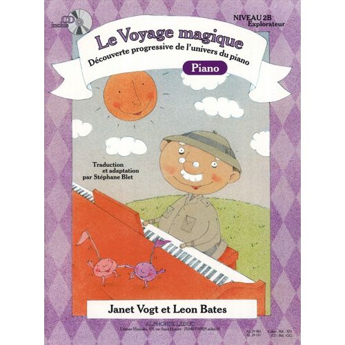 VOGT/BATES/BLET - LE VOYAGE MAGIQUE - EXPLORATEUR NIVEAU 2B + CD 