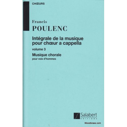 SALABERT POULENC F. - INTEGRALE DE LA MUSIQUE VOL 3 - CHOEUR A CAPPELLA