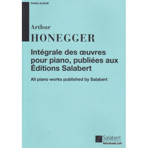 SALABERT HONEGGER - INTEGRALE DES OEUVRES - PIANO