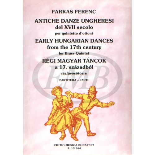  Farkas F. - Danze Ungheresi Del 17 Seculo - Quintette De Cuivres