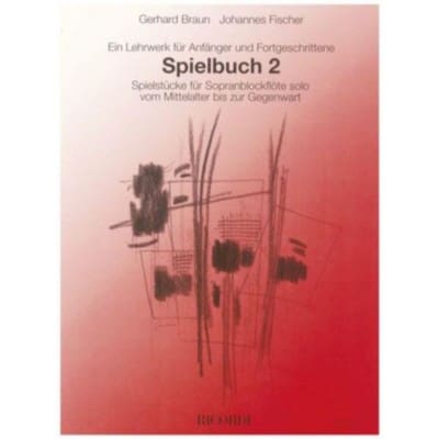 BRAUN / FISCHER - SPIELBUCH: 2 ANTHOLOGIES - FLUTE