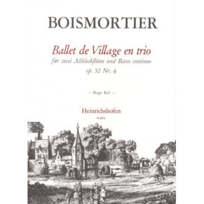 Bodin De Boismortier J. - Ballet De Village En Trio - 2 Fltes A Bec Alto Et Bc  