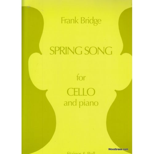 BRIDGE F. - SPRING SONG - VIOLONCELLE ET PIANO