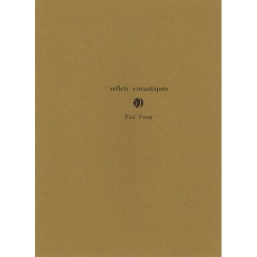 JOBERT PARAY PAUL - REFLETS ROMANTIQUES - PIANO