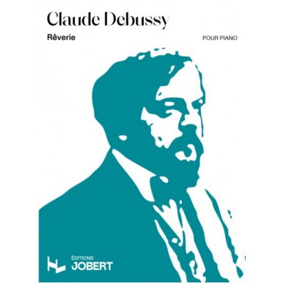 DEBUSSY CLAUDE - REVERIE - PIANO