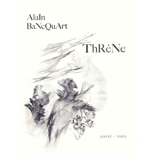 JOBERT Bancquart - Thrène I (trio CRD) Po+parties - Trio À Cordes