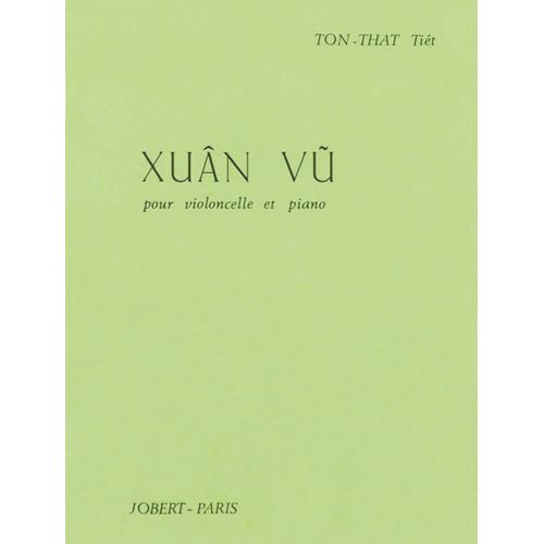 JOBERT TON THAT TIÊT - XUAN VU - VIOLONCELLE, PIANO