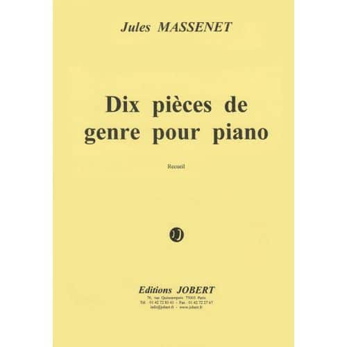 MASSENET - PIÈCES DE GENRE (10) - PIANO