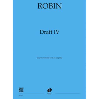 ROBIN - DRAFT IV - VIOLONCELLE