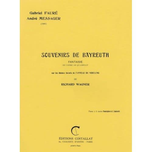  Faure G./ Messager A. - Souvenirs De Bayreuth - Piano
