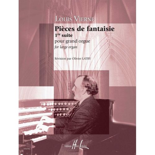 LEMOINE VIERNE LOUIS - PIECES DE FANTAISIE OP.51 SUITE N°1 - ORGUE