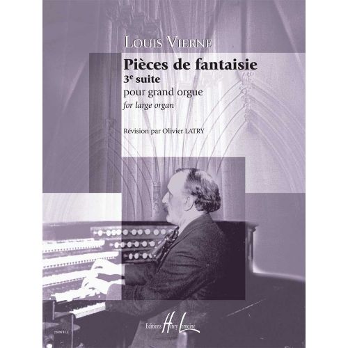 VIERNE LOUIS - PIECES DE FANTAISIE OP.54 SUITE N°3 - ORGUE