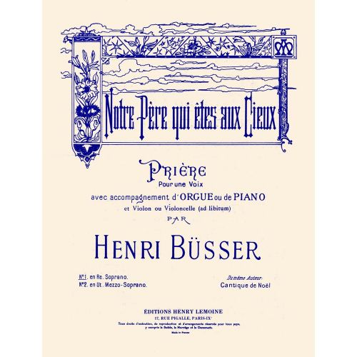 LEMOINE BUSSER HENRI - NOTRE PERE - SOPRANO, PIANO