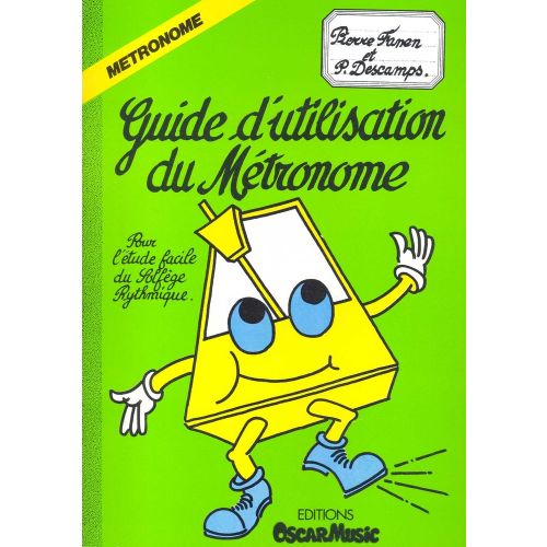 DESCAMPS/FANEN - GUIDE DU MÉTRONOME - SOLFÈGE