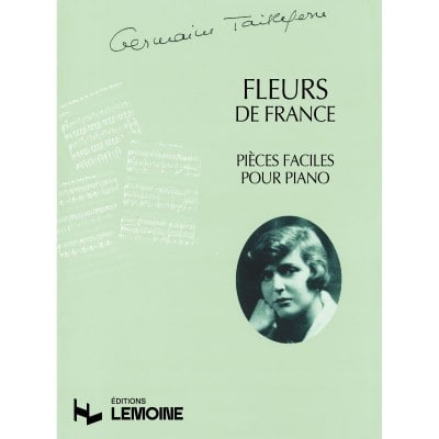 TAILLEFERRE GERMAINE - FLEURS DE FRANCE - PIANO 