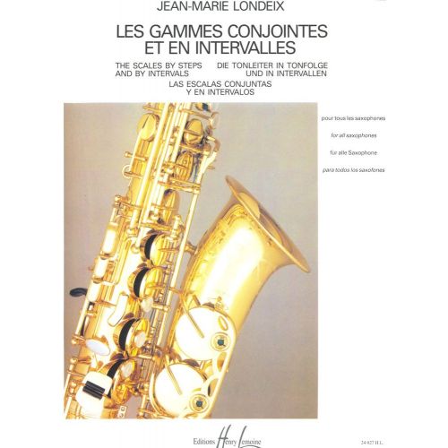 LONDEIX JEAN-MARIE - GAMMES CONJOINTES ET EN INTERVALLES - SAXOPHONE