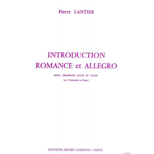  Lantier Pierre - Introduction, Romance Et Allegro - Trombone Basse Ou Violoncelle, Piano