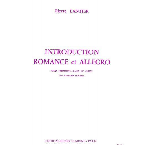 LEMOINE Lier Pierre - Introduction, Romance Et Allegro - Trombone Basse Ou Violoncelle, Piano