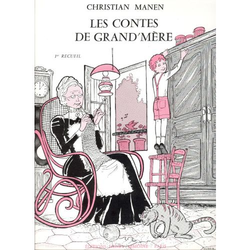 LEMOINE MANEN CHRISTIAN - CONTES DE GRAND-MÈRE VOL.1 - PIANO